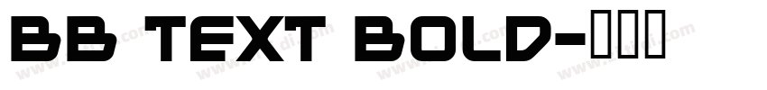 bb text bold字体转换